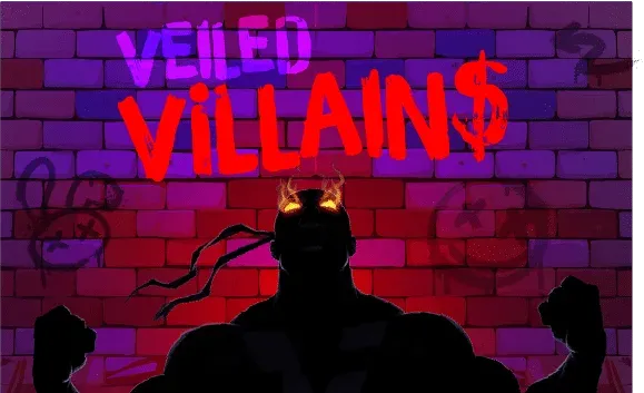 Veiled Villains